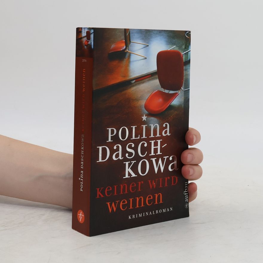 Polina Daškova Keiner wird weinen