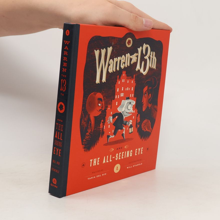 Tania del Rio Warren the 13th and The All-Seeing Eye