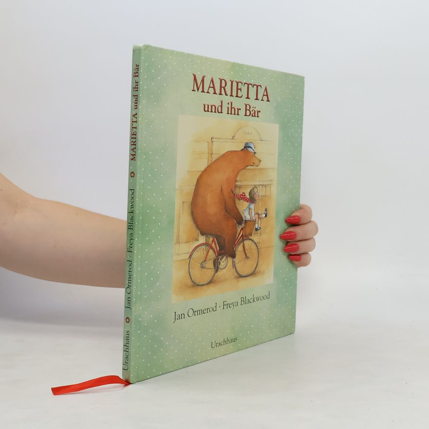 Jan Ormerod Marietta und ihr Bär