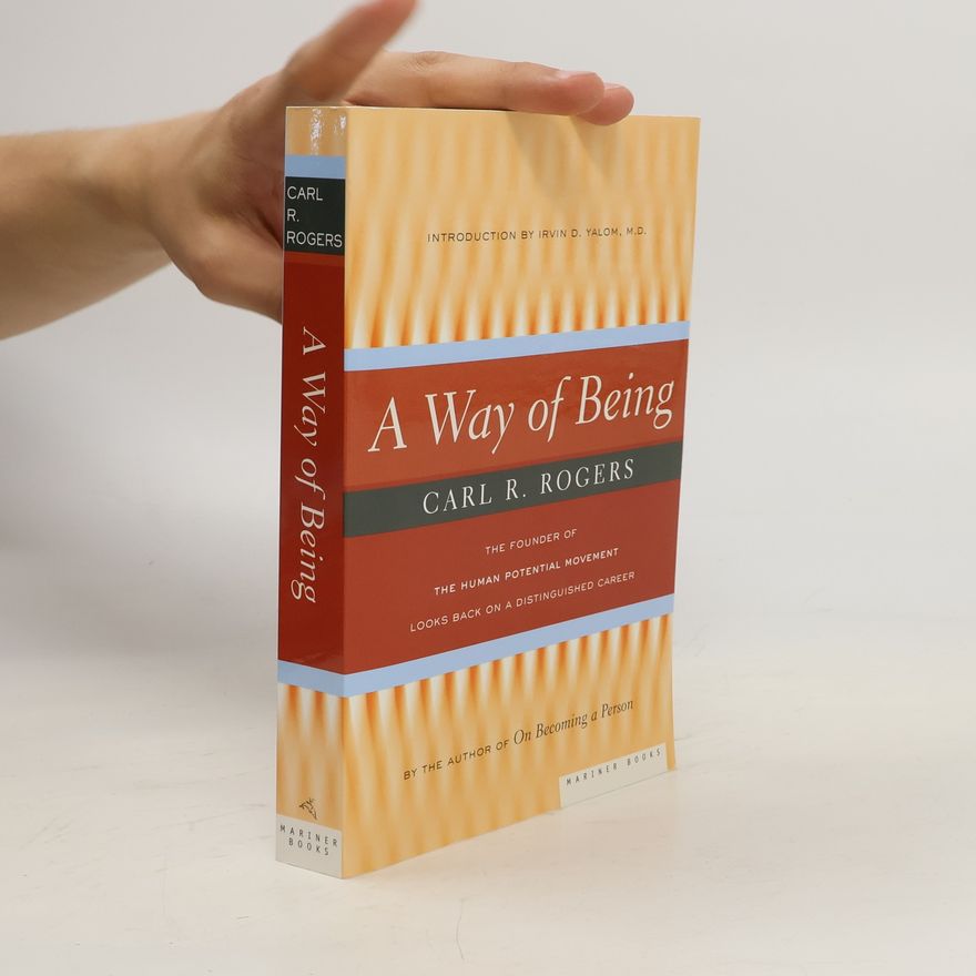 Carl Rogers A Way of Being