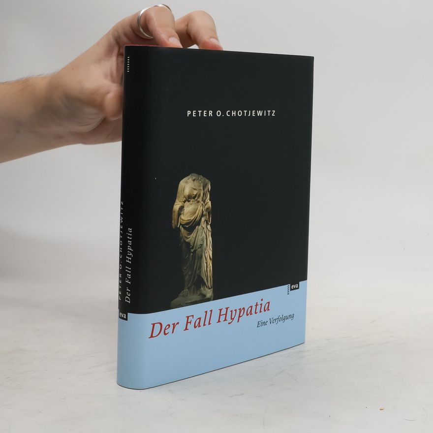 Peter O. Chotjewitz Der Fall Hypatia