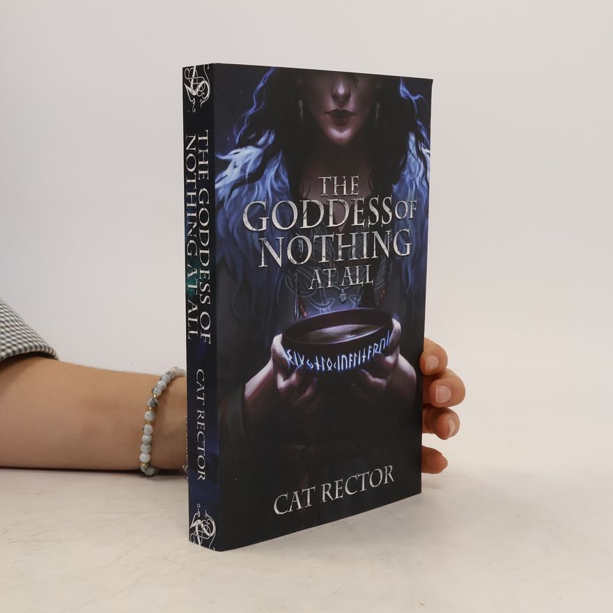 Cat Rector The Goddess of Nothing At All