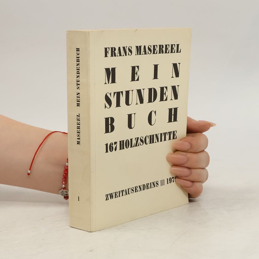 Frans Masereel Mein Stundenbuch