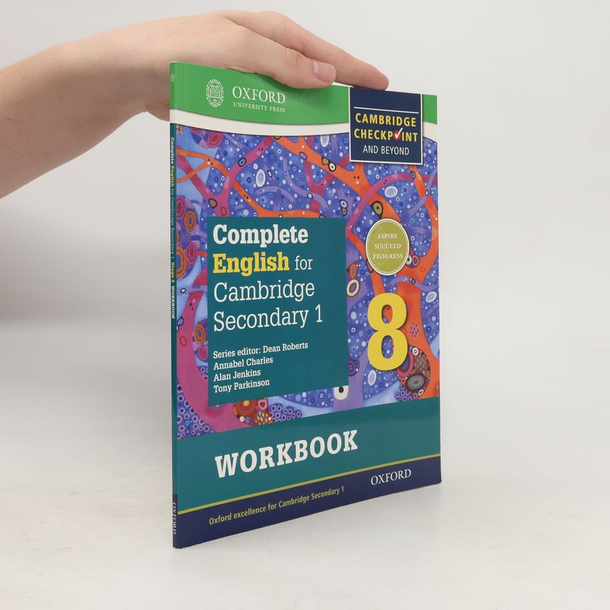 Tony Parkinson Complete English for Cambridge Lower Secondary Student Workbook 8 (First Edition)