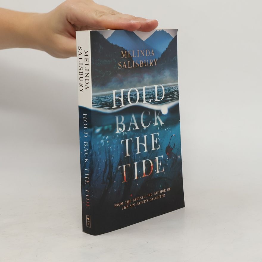 Melinda Salisbury Hold Back The Tide