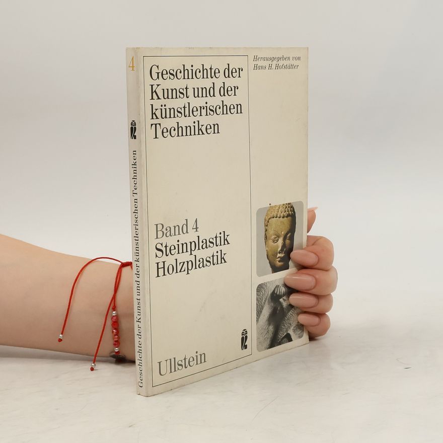 Kolektiv autorů Geschichte der Kunst und der künstlerischen Techniken 4