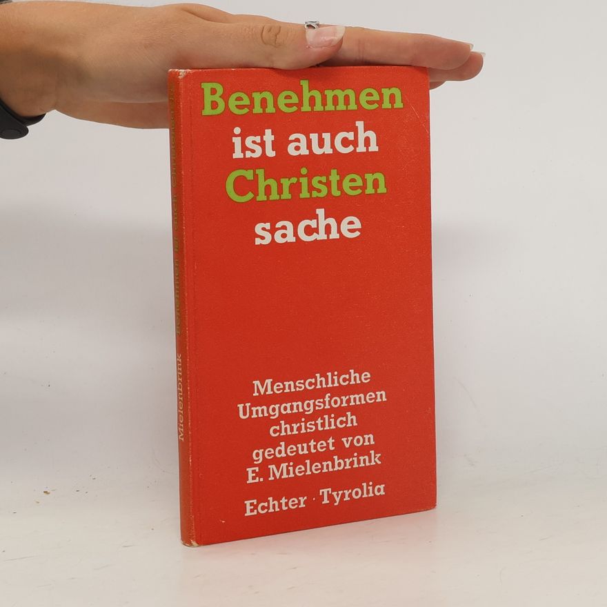Autorenkollektiv Benehmen ist auch Christen sache