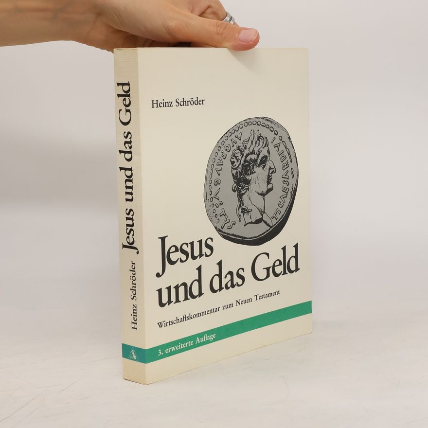 Heinz Schröder Jesus und das Geld