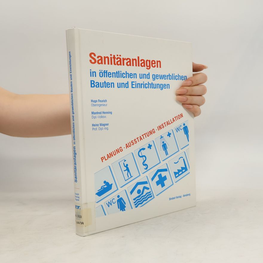 Hugo Feurich Sanitäranlagen in öffentlichen und gewerblichen Bauten und Einrichtungen