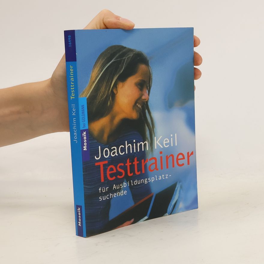 Hans-Joachim Keil Testtrainer für Ausbildungsplatzsuchende