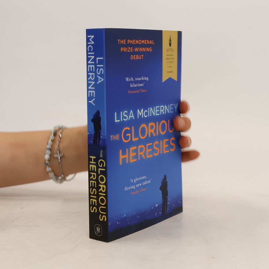 Lisa McInerney The Glorious Heresies