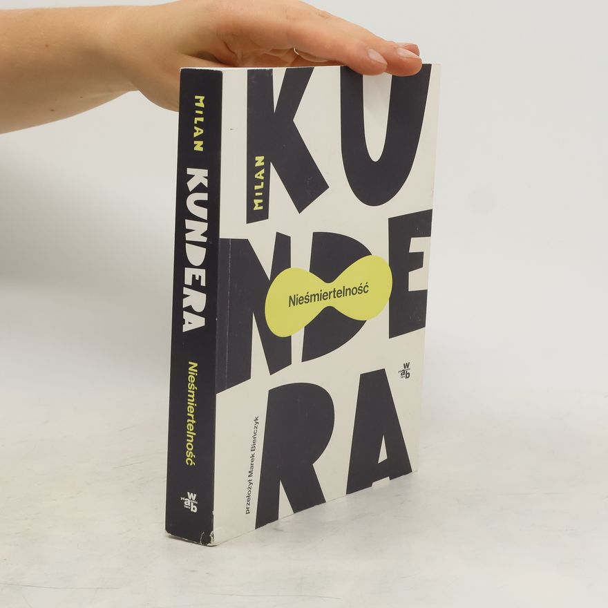 Milan Kundera Nieśmiertelność