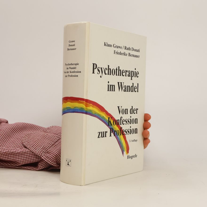Klaus Grawe Psychotherapie im Wandel