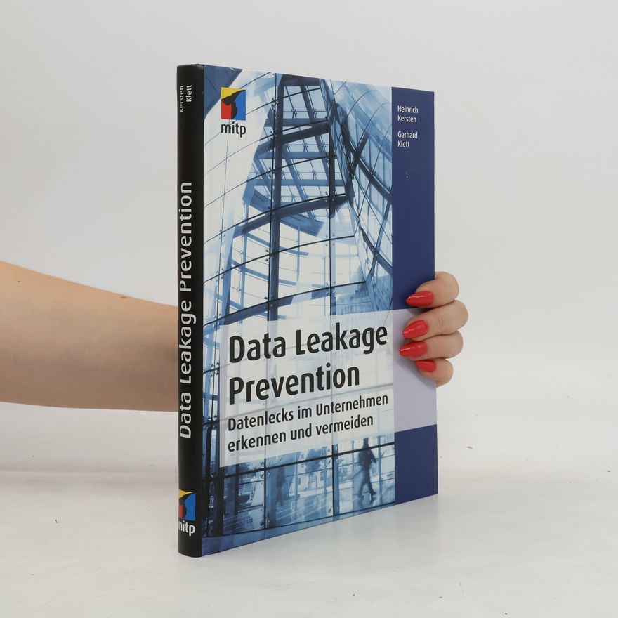 Heinrich Kersten Data leakage prevention