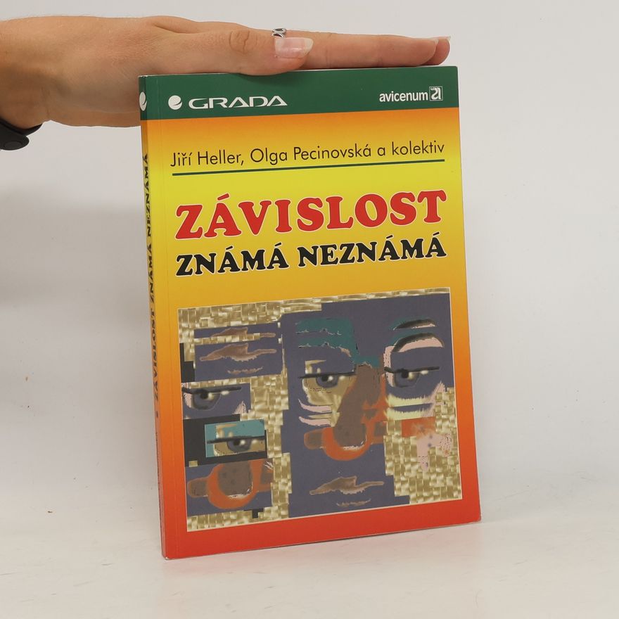 Olga Pecinovská Závislost známá neznámá