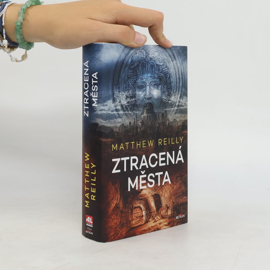 Matthew Reilly Ztracená města