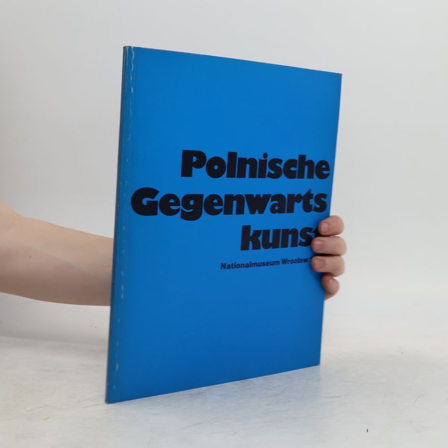 Autorenkollektiv Polnische gegenwarts Kunst