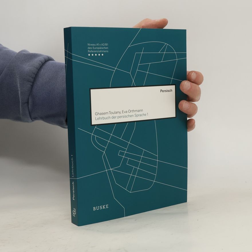 Ghasem Toulany Lehrbuch der persischen Sprache 1