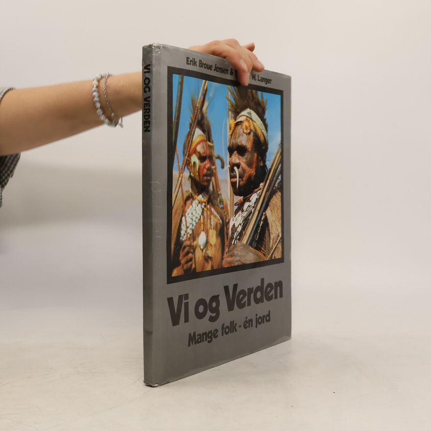 Erik Broue Jensen Vi og verden