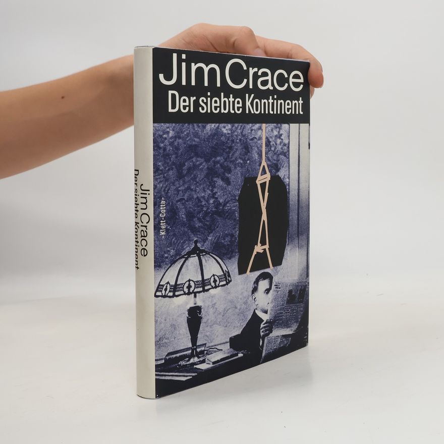 Jim Crace Der siebte Kontinent