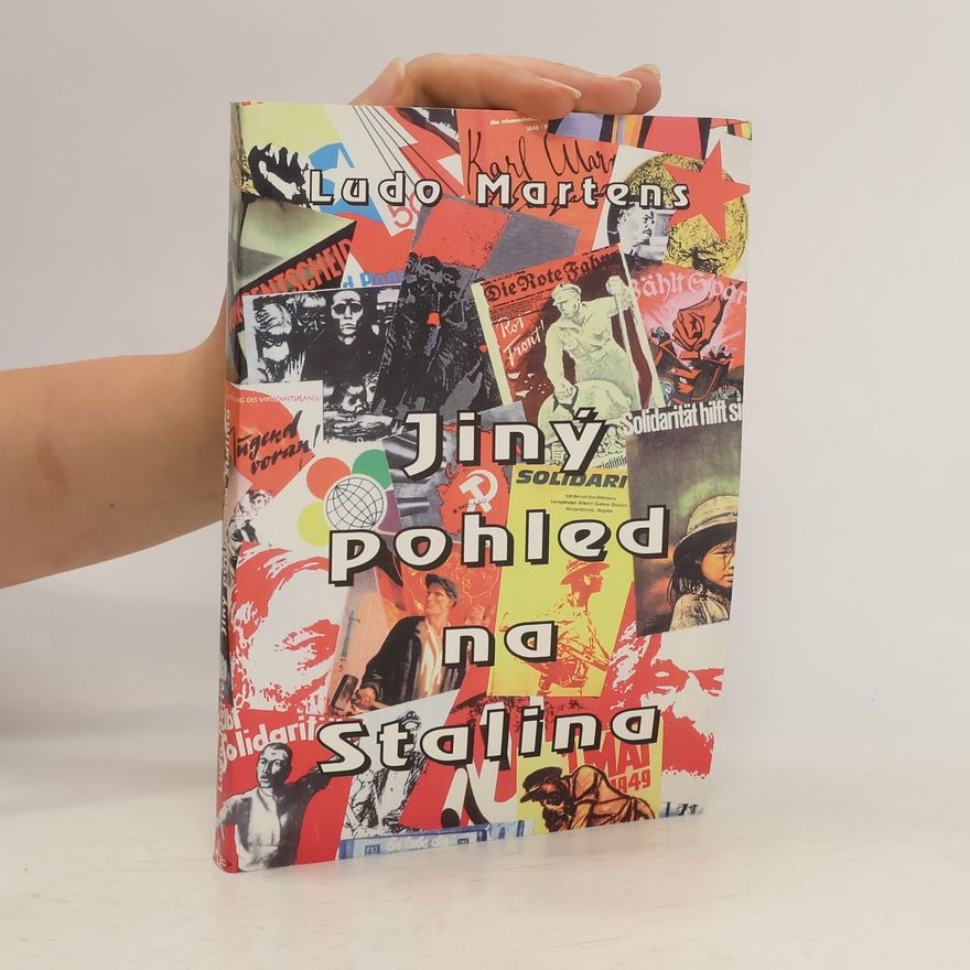 Ludo Martens Jiný pohled na Stalina