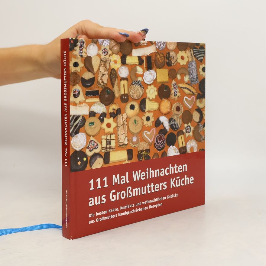 Autorenkollektiv 111 mal Weihnachten aus Grossmutters Küche