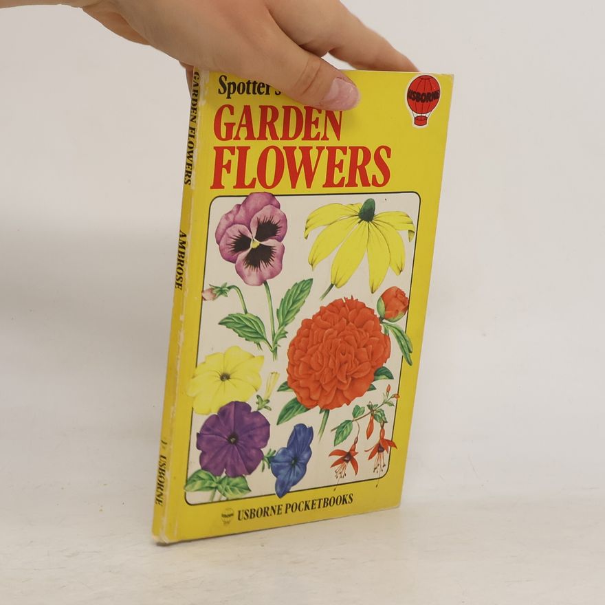Barry Ambrose Spotter's guide to garden flowers