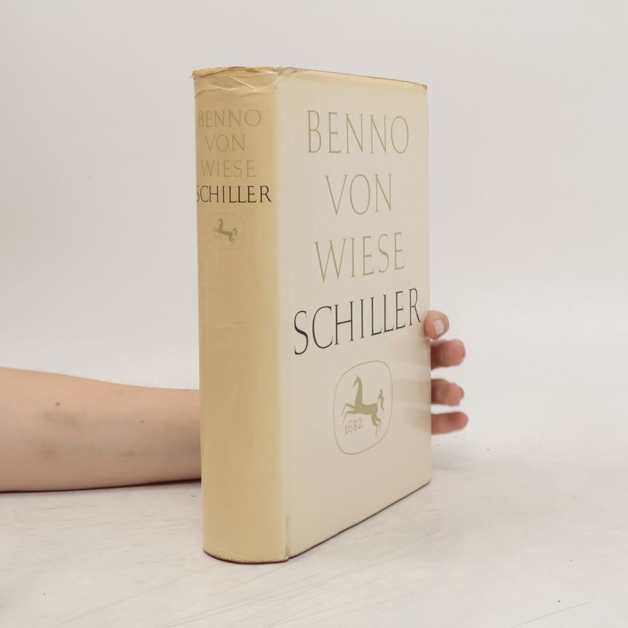 Friedrich Schiller Benno von Wiese