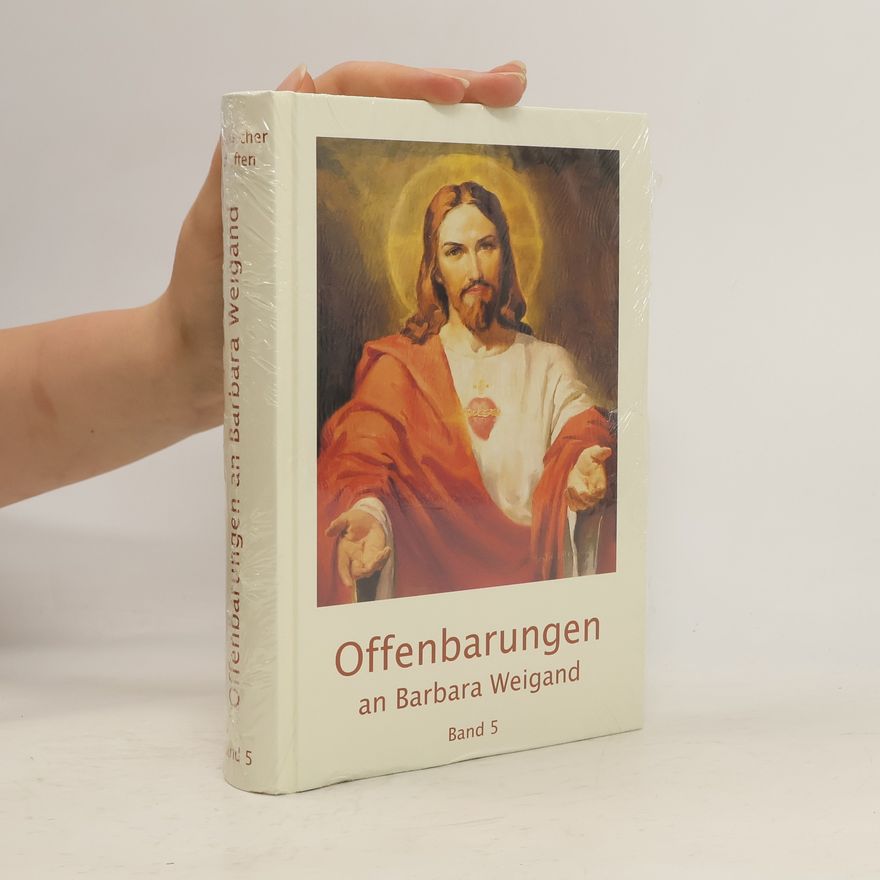 Barbara Weigand Offenbarungen. Band 5