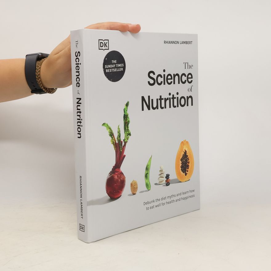Rhiannon Lambert The Science of Nutrition