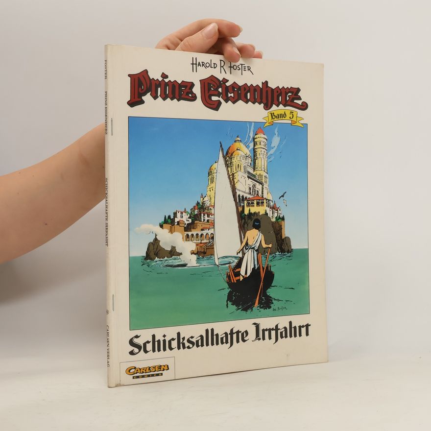 Harold Foster Prinz Eisenherz 5 - Schicksalhafte Irrfahrt
