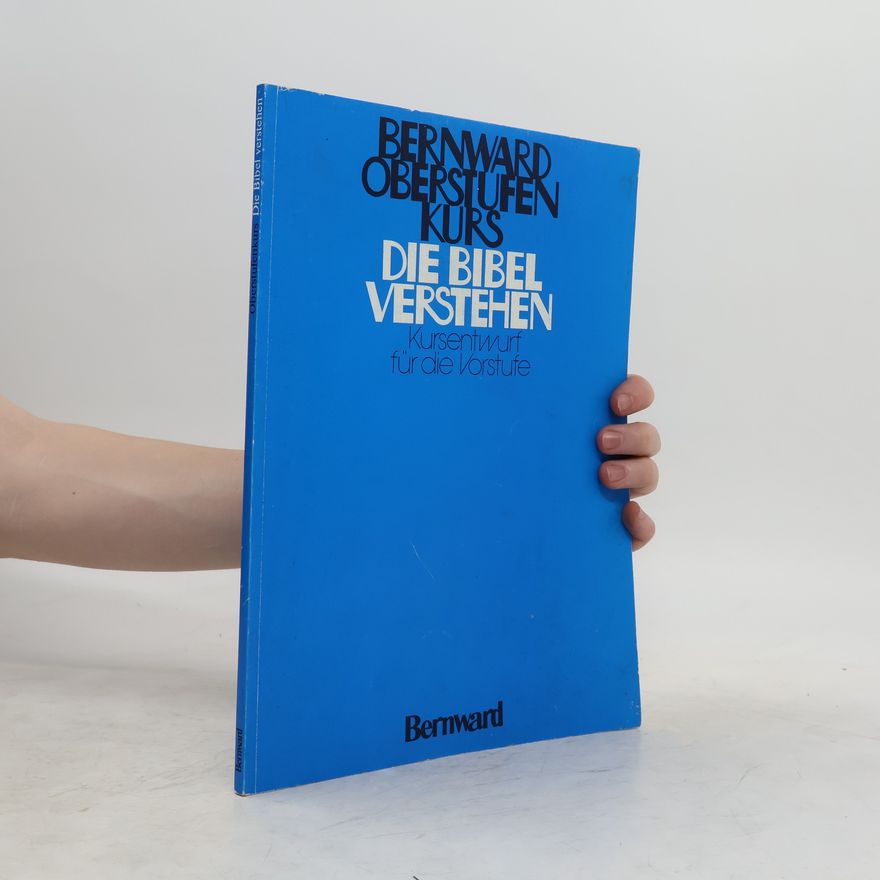 Autorenkollektiv Die Bibel verstehen
