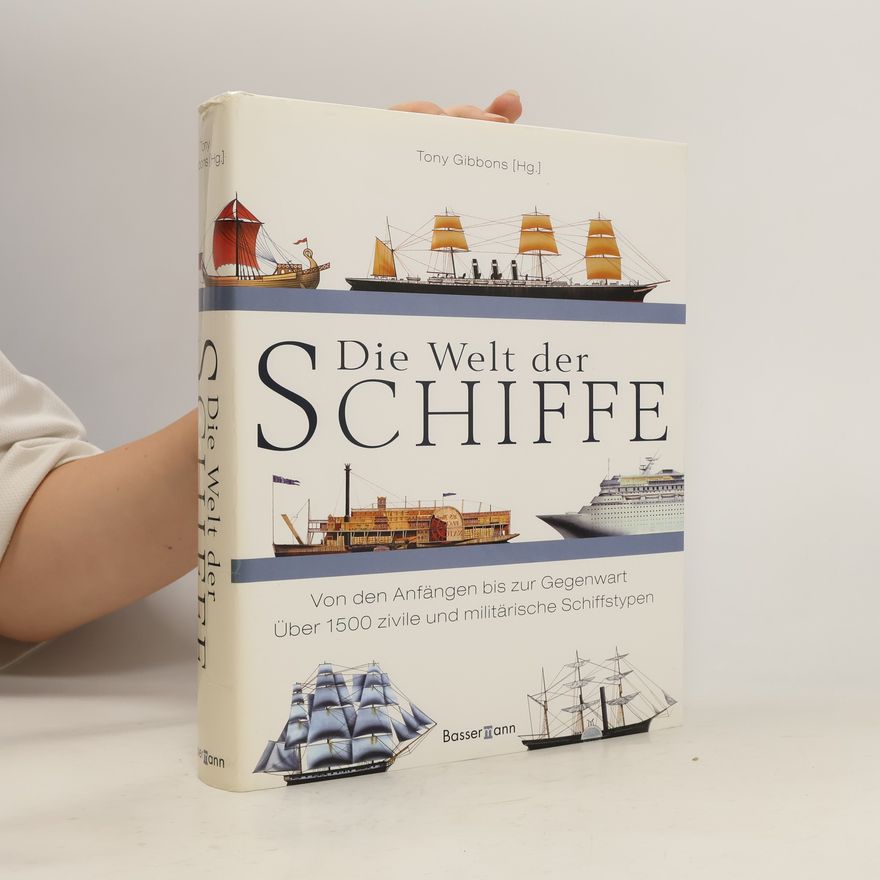 Tony Gibbons Die Welt der Schiffe