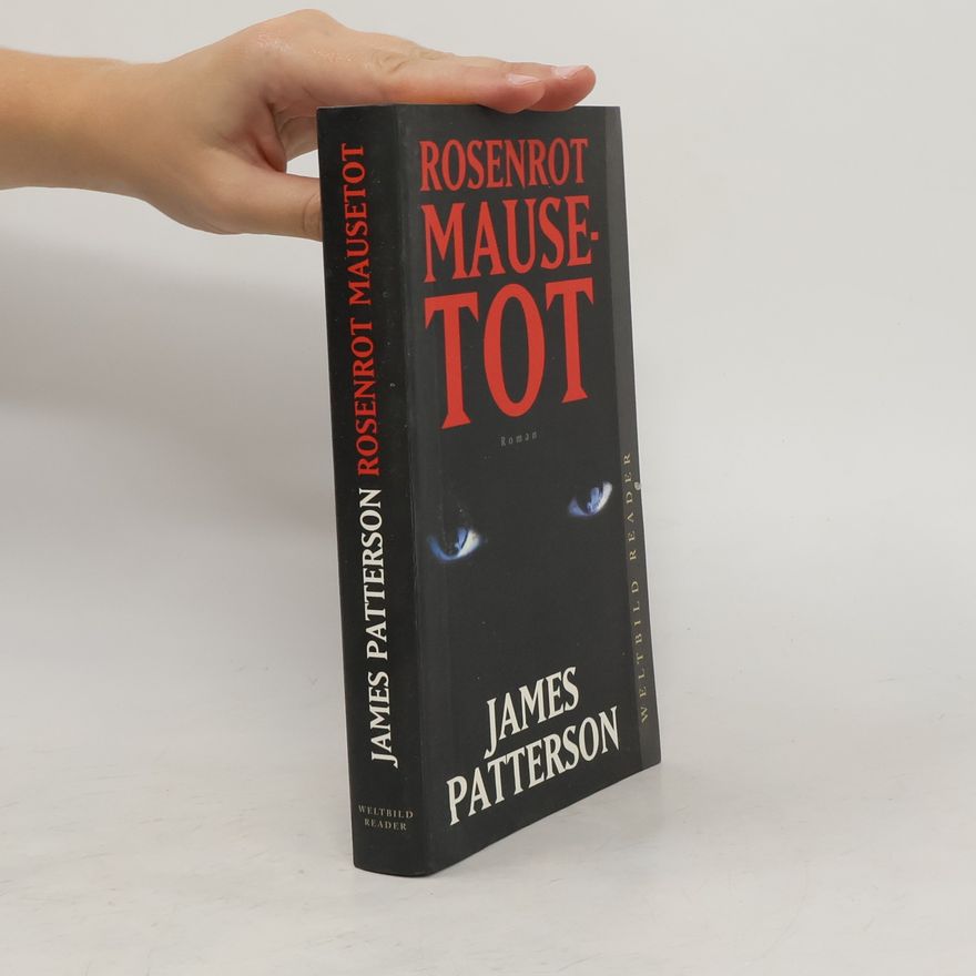James Patterson Rosenrot mausetot