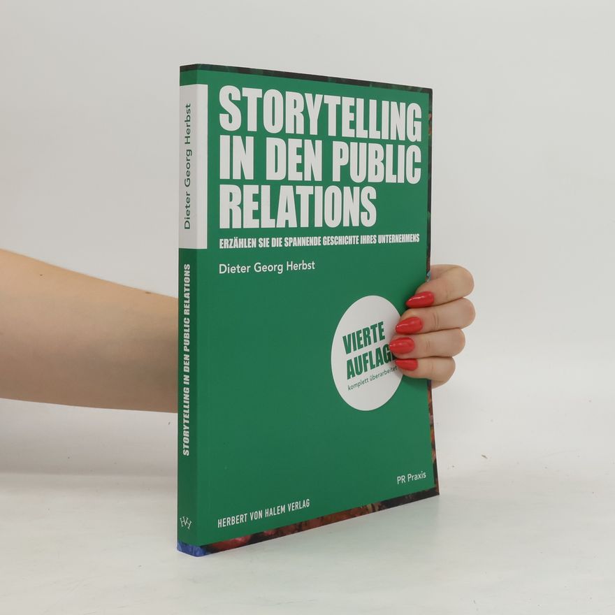 Dieter Georg Adlmaier-Herbst Storytelling in den Public Relations