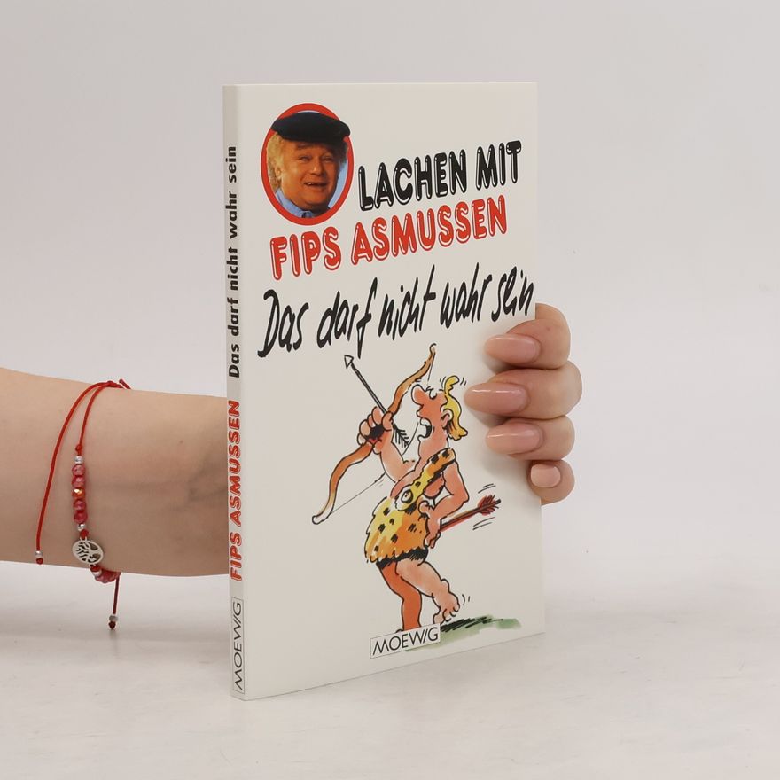 Fips Asmussen Das darf nicht wahr sein