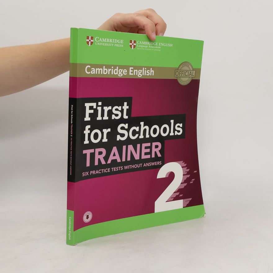Kolektiv autorů First for Schools Trainer 2 Practice Tests without answers with Audio