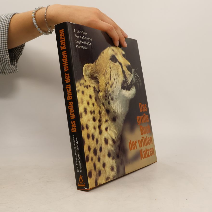 Erich Tylínek Das grosse Buch der wilden Katzen