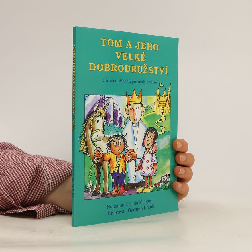 Ursula Marc Tom a jeho velké dobrodružství