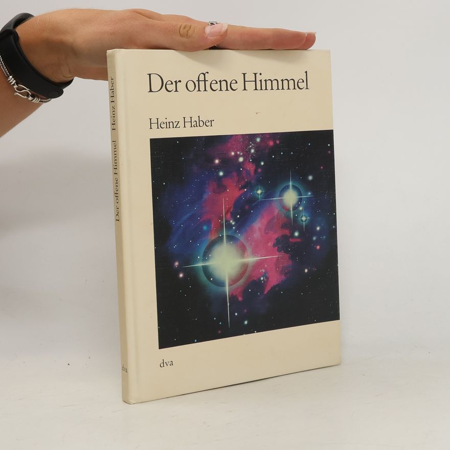 Heinz Haber Der offene Himmel