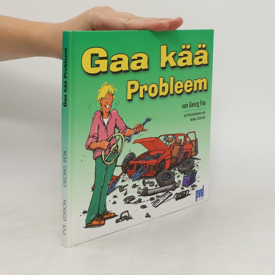 Georg Fox Gaa kää Probleem