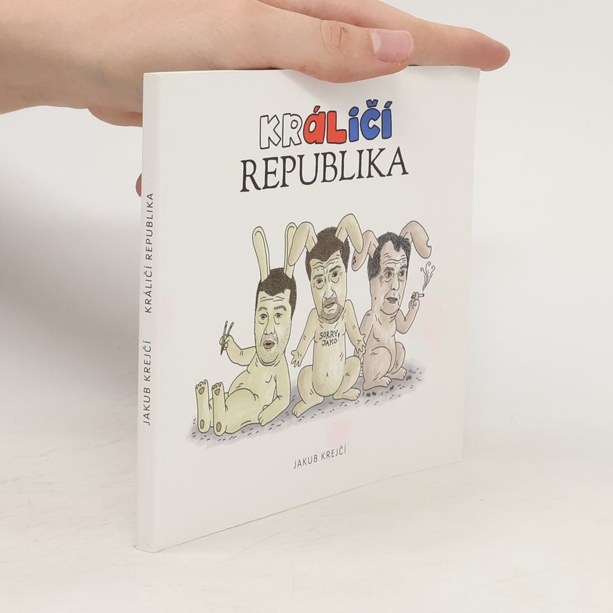 Jakub Krejčí Králičí republika