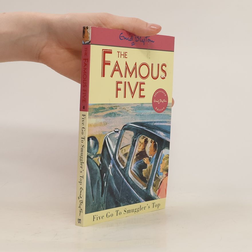 Enid Blyton The Famous Five: Five Go to Smuggler's Top