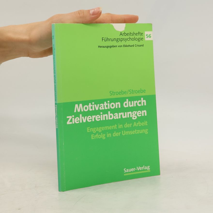 Antje I. Stroebe Motivation durch Zielvereinbarungen