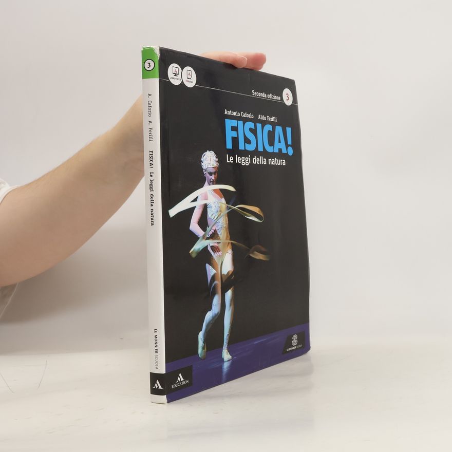 Autorenkollektiv Fisica! Le leggi della natura 3