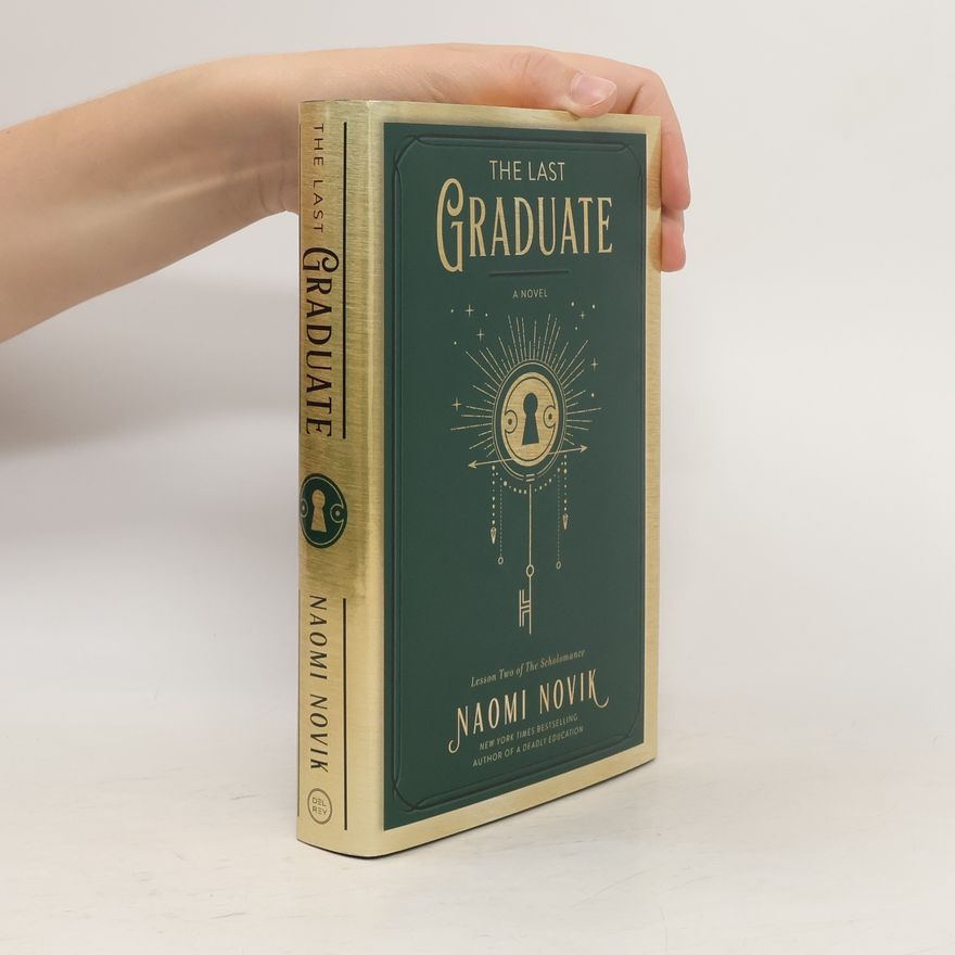 Naomi Novik Last Graduate
