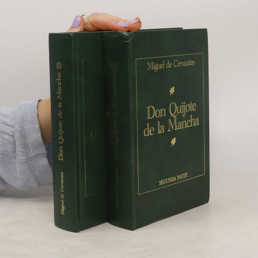 Miguel de Cervantes Don Quijoje de la Mancha I-II.