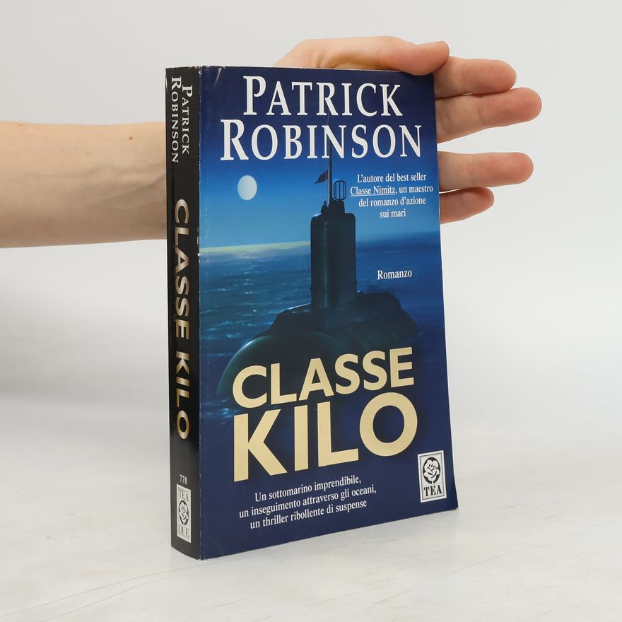 Patrick Robinson Classe Kilo