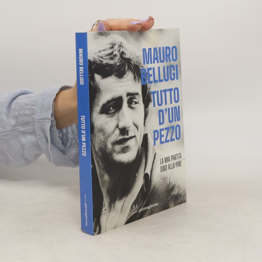 Andrea Mercurio Tutto d'un pezzo. La mia partita sino alla fine