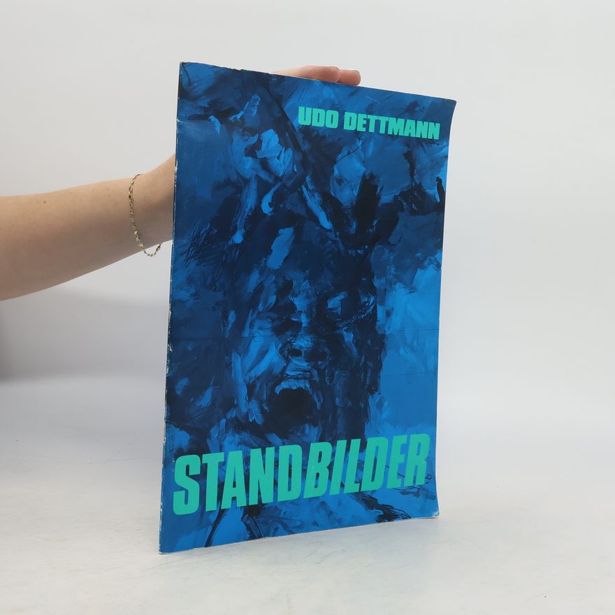 Udo Dettmann Standbilder